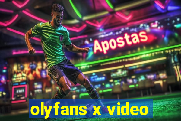 olyfans x video